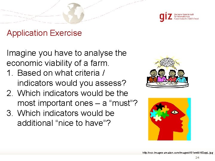 Application Exercise Imagine you have to analyse the economic viability of a farm. 1.