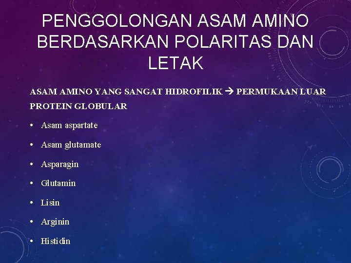 PENGGOLONGAN ASAM AMINO BERDASARKAN POLARITAS DAN LETAK ASAM AMINO YANG SANGAT HIDROFILIK PERMUKAAN LUAR