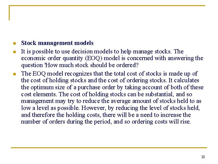 n n n Stock management models It is possible to use decision models to n n n Stock management models It is possible to use decision models to