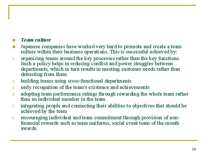 n n 1. 2. 3. 4. 5. 6. Team culture Japanese companies have worked n n 1. 2. 3. 4. 5. 6. Team culture Japanese companies have worked
