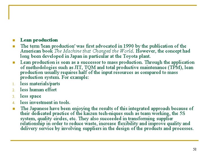 n n n 1. 2. 3. 4. n Lean production The term 'lean production' n n n 1. 2. 3. 4. n Lean production The term 'lean production'