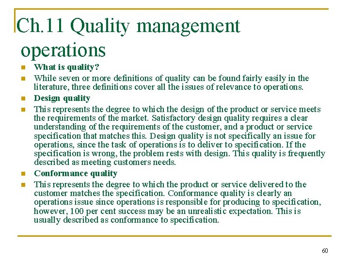 Ch. 11 Quality management operations n n n What is quality? While seven or Ch. 11 Quality management operations n n n What is quality? While seven or