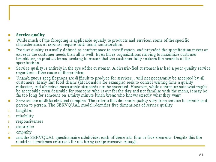 n n n 1. 2. 3. 4. 5. n Service quality While much of n n n 1. 2. 3. 4. 5. n Service quality While much of