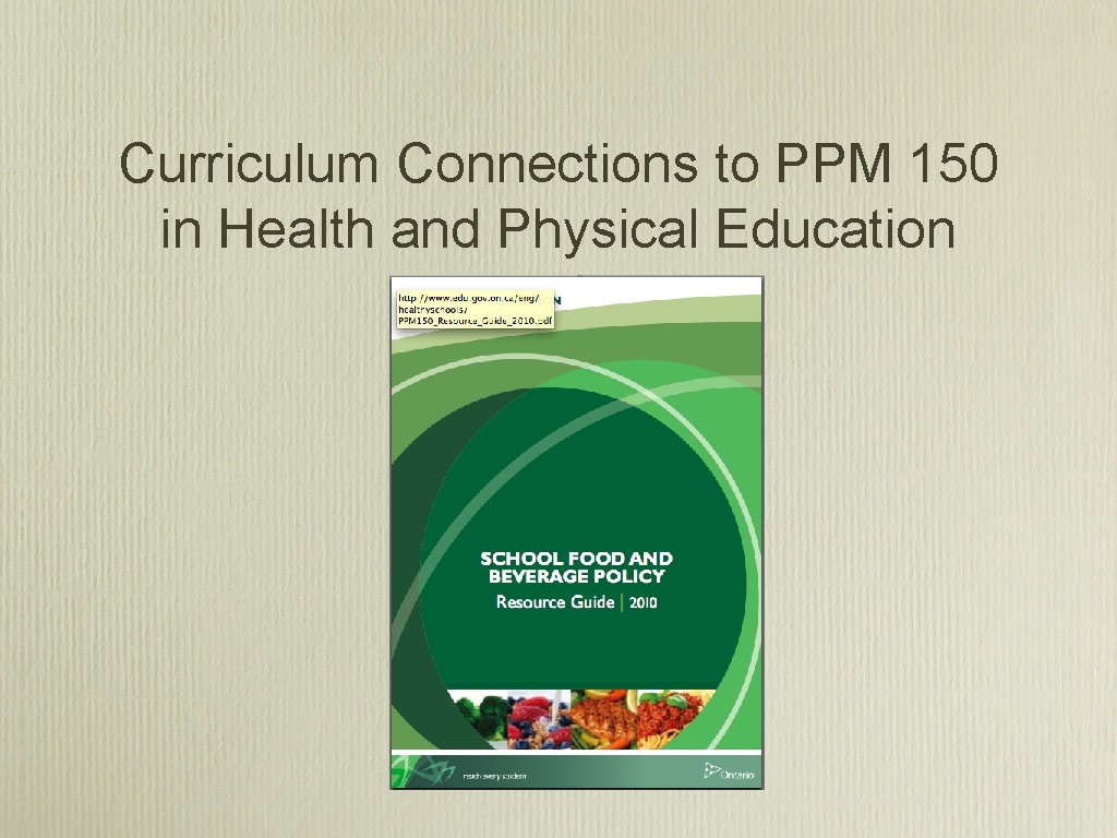 Curriculum Connections to PPM 150 in Health and Physical Education 