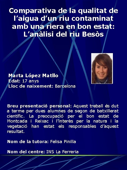 Comparativa de la qualitat de l’aigua d’un riu contaminat amb una riera en bon