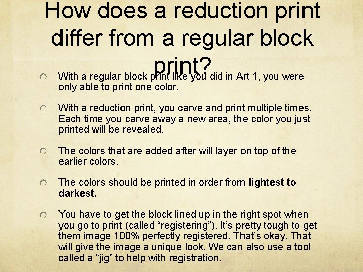 How does a reduction print differ from a regular block print? With a regular