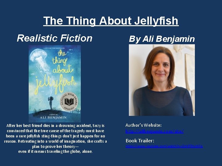 The Thing About Jellyfish Realistic Fiction After her best friend dies in a drowning