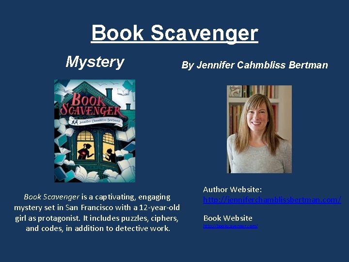 Book Scavenger Mystery By Jennifer Cahmbliss Bertman Book Scavenger is a captivating, engaging mystery