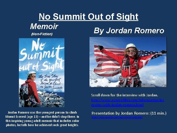 No Summit Out of Sight Memoir (Non-Fiction) By Jordan Romero Scroll down for the