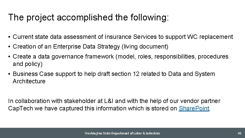 The project accomplished the following: • Current state data assessment of Insurance Services to