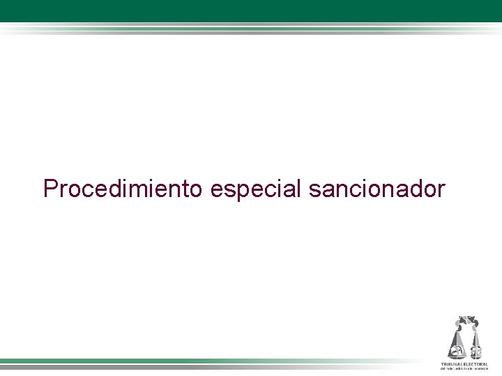 Procedimiento especial sancionador 