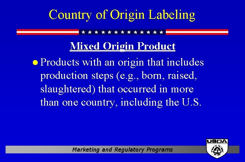 Country of Origin Labeling Mixed Origin Product l Products with an origin that includes