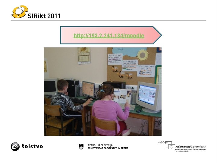 http: //193. 2. 241. 184/moodle 