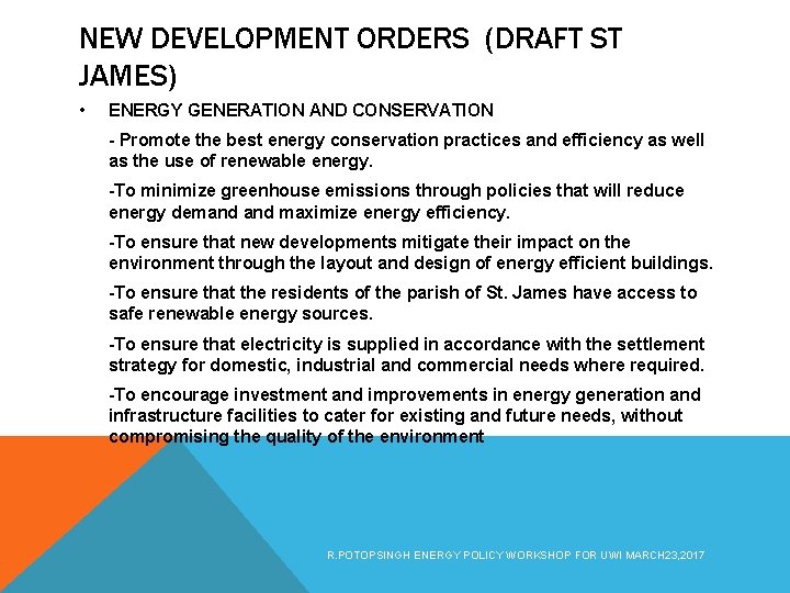 NEW DEVELOPMENT ORDERS (DRAFT ST JAMES) • ENERGY GENERATION AND CONSERVATION - Promote the