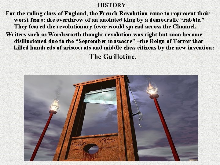 HISTORY For the ruling class of England, the French Revolution came to represent their