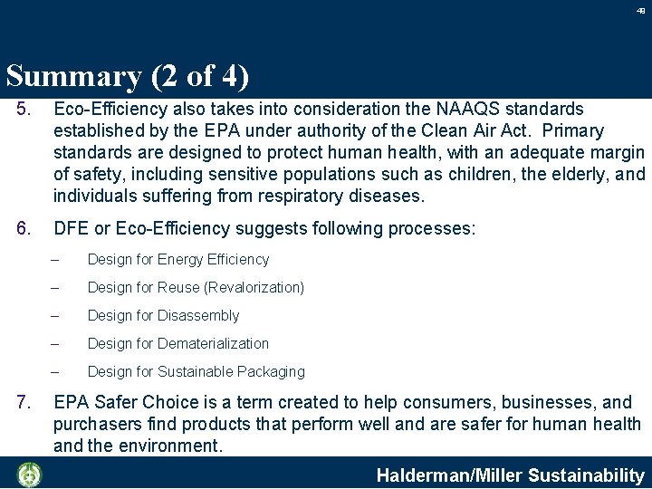 49 Summary (2 of 4) 5. Eco-Efficiency also takes into consideration the NAAQS standards