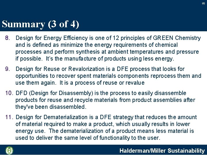 50 Summary (3 of 4) 8. Design for Energy Efficiency is one of 12