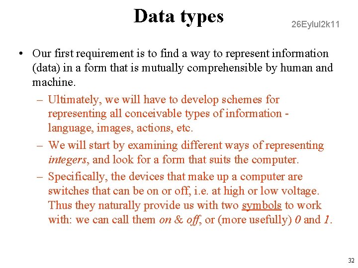 Data types 26 Eylul 2 k 11 • Our first requirement is to find