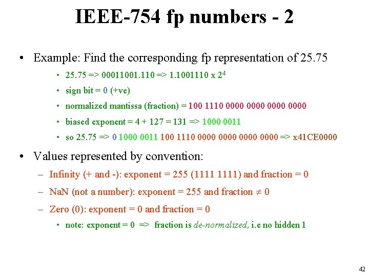 IEEE-754 fp numbers - 2 • Example: Find the corresponding fp representation of 25.