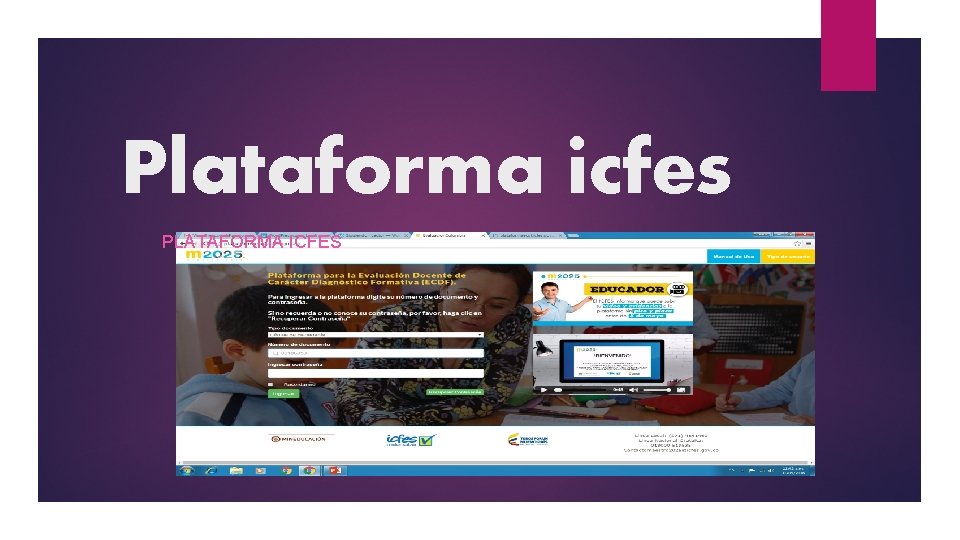 Plataforma icfes PLATAFORMA ICFES 