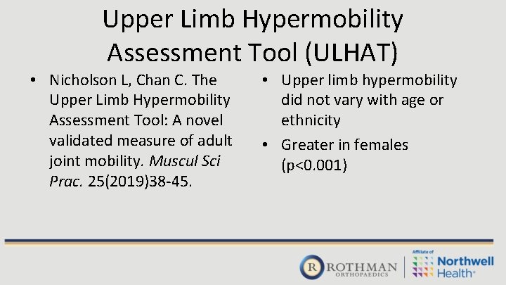 Upper Limb Hypermobility Assessment Tool (ULHAT) • Nicholson L, Chan C. The Upper Limb