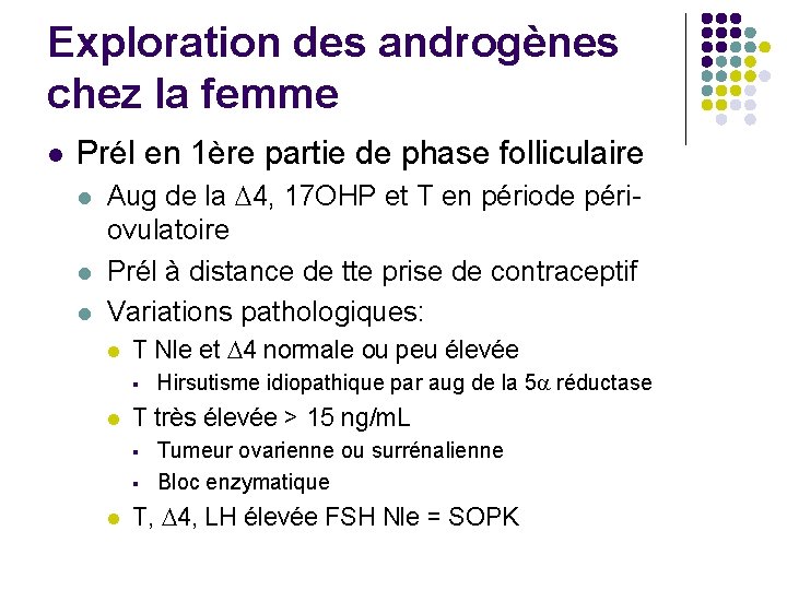 Exploration des androgènes chez la femme l Prél en 1ère partie de phase folliculaire