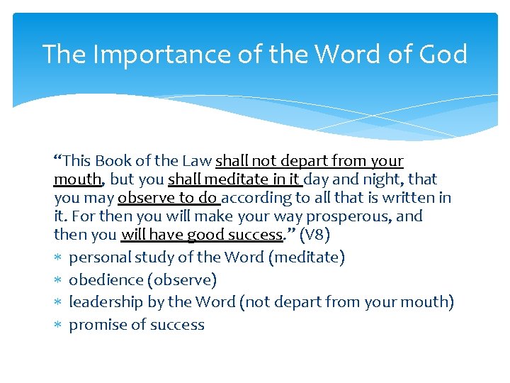 The Importance of the Word of God “This Book of the Law shall not