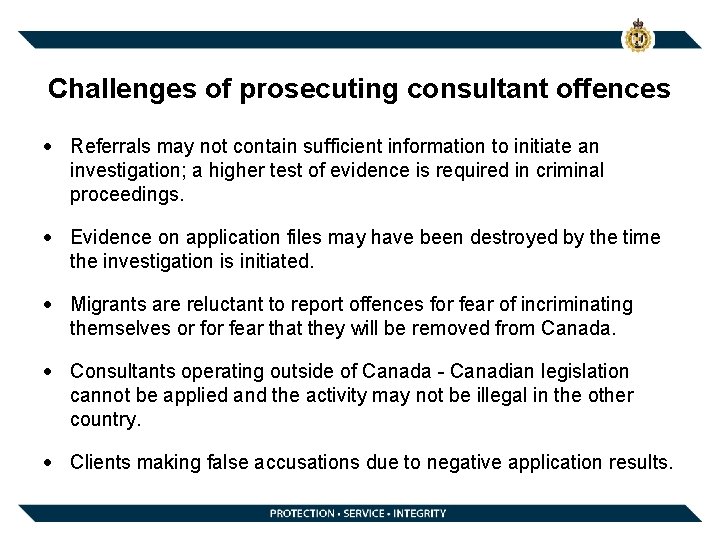 Challenges of prosecuting consultant offences Referrals may not contain sufficient information to initiate an