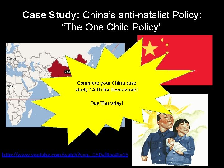 Case Study: China’s anti-natalist Policy: “The One Child Policy” Complete your China case study