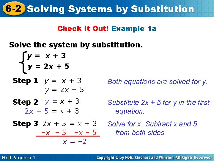 6 -2 Solving Systems by Substitution Check It Out! Example 1 a Solve the