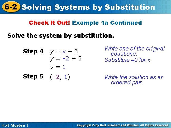 6 -2 Solving Systems by Substitution Check It Out! Example 1 a Continued Solve