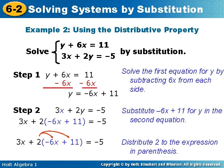 6 -2 Solving Systems by Substitution Example 2: Using the Distributive Property Solve y