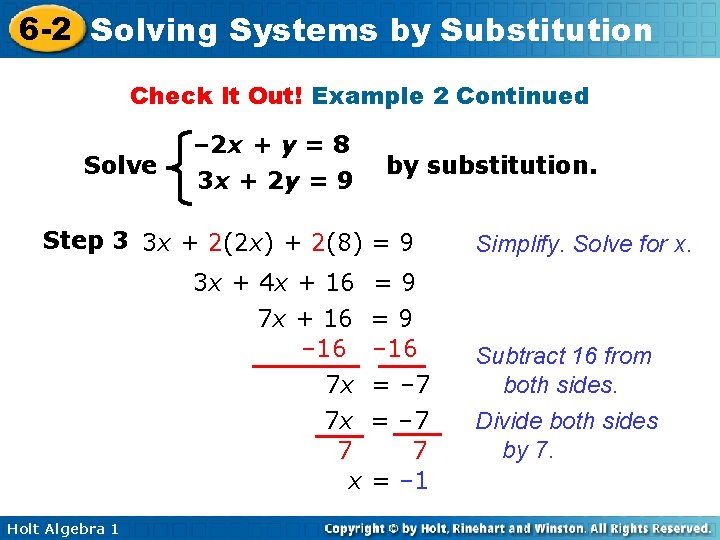 6 -2 Solving Systems by Substitution Check It Out! Example 2 Continued Solve –