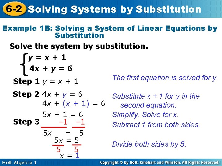 6 -2 Solving Systems by Substitution Example 1 B: Solving a System of Linear