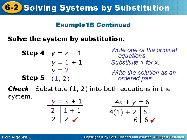 6 -2 Solving Systems by Substitution Example 1 B Continued Solve the system by