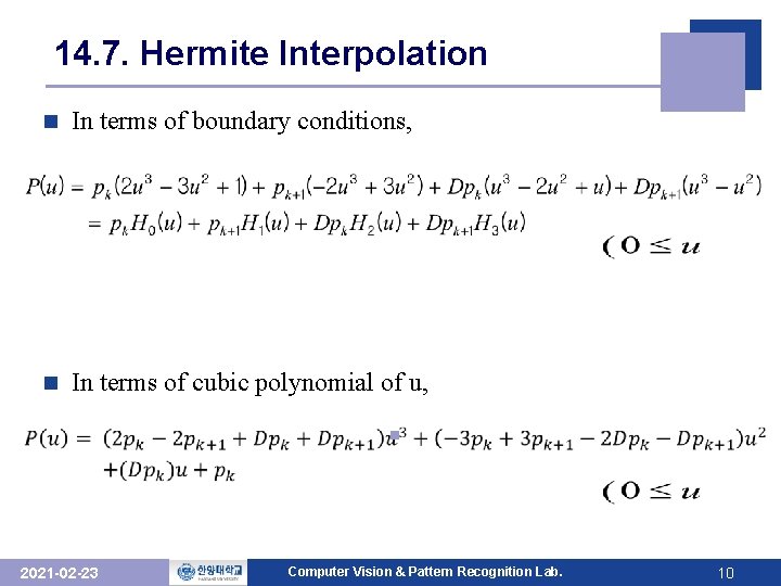 14. 7. Hermite Interpolation n In terms of boundary conditions, n In terms of