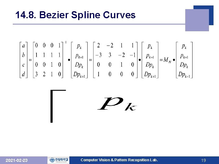14. 8. Bezier Spline Curves 2021 -02 -23 Computer Vision & Pattern Recognition Lab.