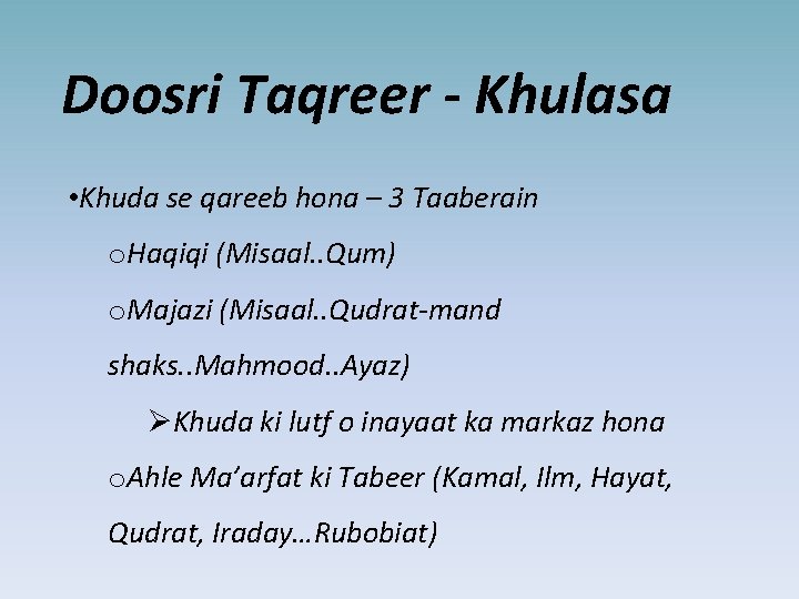 Doosri Taqreer - Khulasa • Khuda se qareeb hona – 3 Taaberain o. Haqiqi