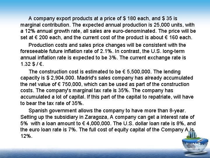 A company export products at a price of $ 180 each, and $ 35