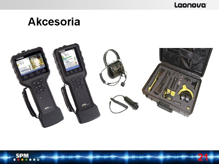 www. lenovabyspm. com SPM Instrument Akcesoria 21 