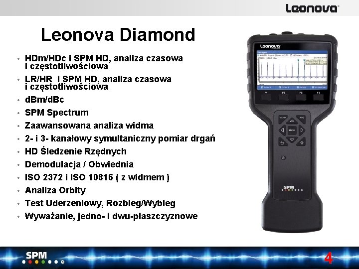 www. lenovabyspm. com SPM Instrument Leonova Diamond • • • HDm/HDc i SPM HD,