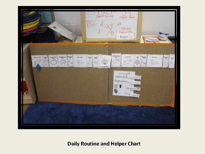 Daily Routine and Helper Chart 
