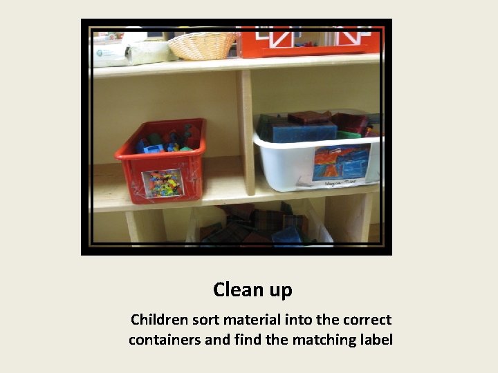 Clean up Children sort material into the correct containers and find the matching label