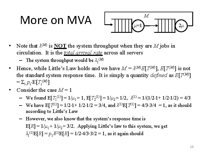 More on MVA M μ=1 2μ • Note that λ(M) is NOT the system