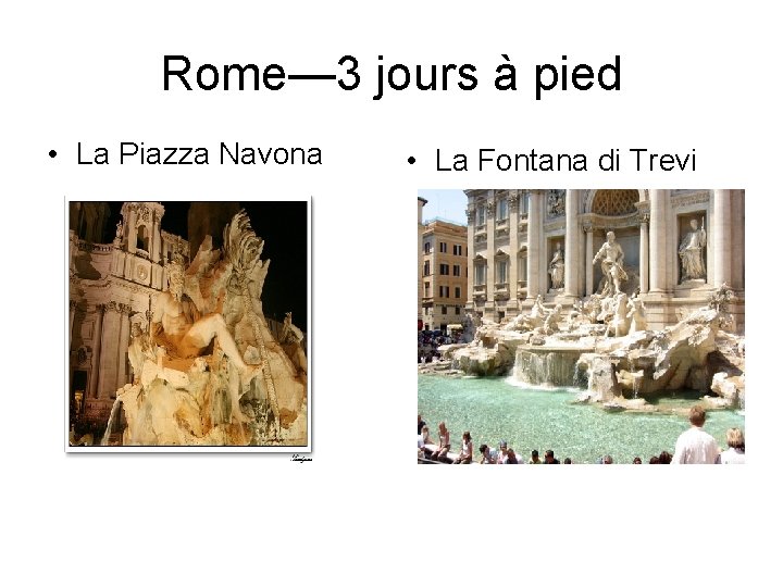 Rome— 3 jours à pied • La Piazza Navona • La Fontana di Trevi