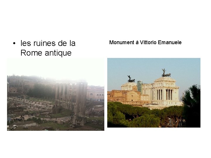  • les ruines de la Rome antique Monument à Vittorio Emanuele 