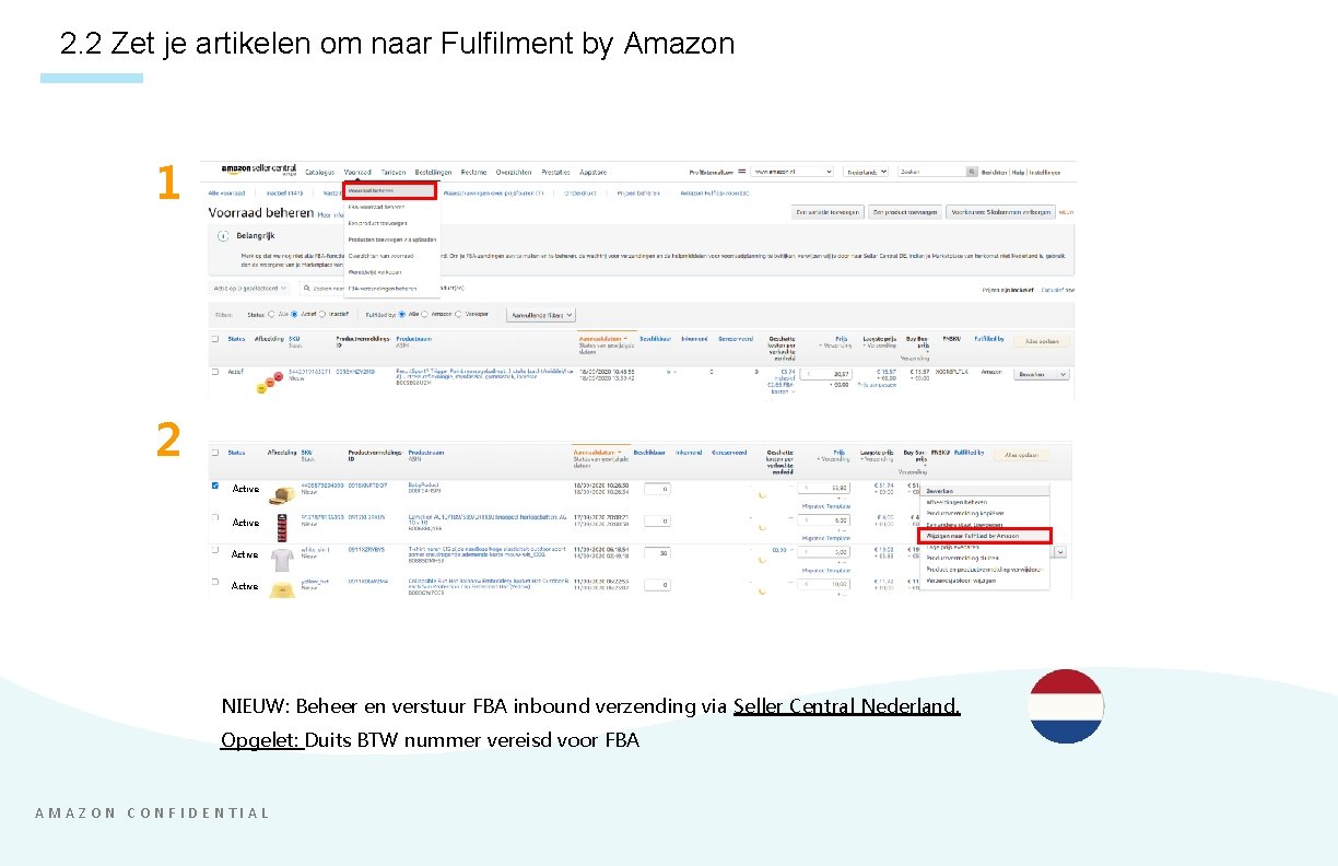 2. 2 Zet je artikelen om naar Fulfilment by Amazon 1 2 Active NIEUW: