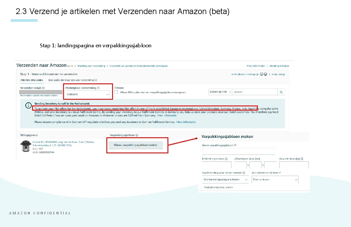 2. 3 Verzend je artikelen met Verzenden naar Amazon (beta) Stap 1: landingspagina en