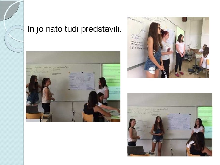 In jo nato tudi predstavili. 