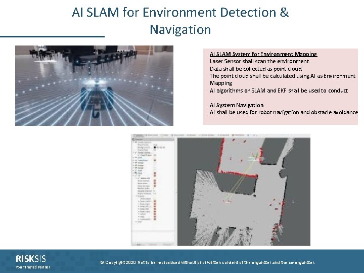 AI SLAM for Environment Detection & Navigation AI SLAM System for Environment Mapping Laser